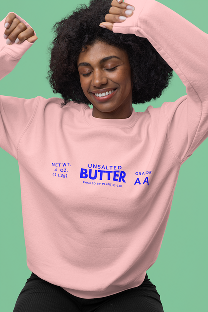 Unsalted Butter - Women's Sweatshirt
