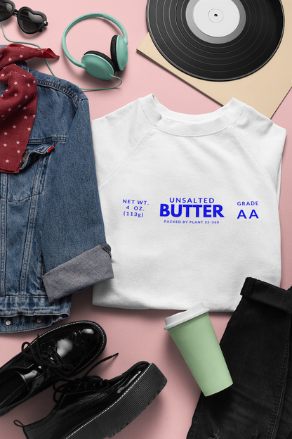 Unsalted Butter - Women's Sweatshirt